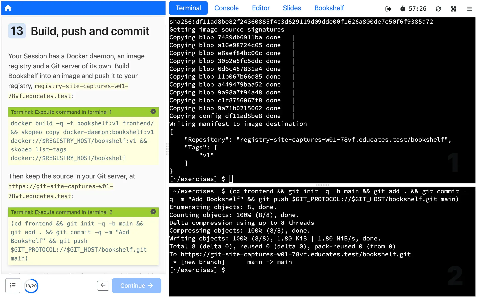 A Session's two terminals: an image built with its Docker daemon and pushed to its own registry, and the source pushed to its own Git server.