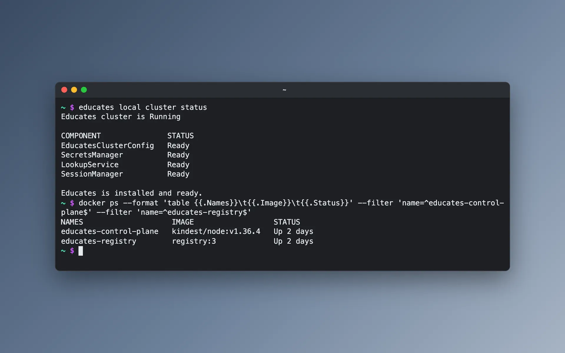 A terminal on a laptop showing the local Educates cluster that educates create-cluster set up, with its image registry running beside it.