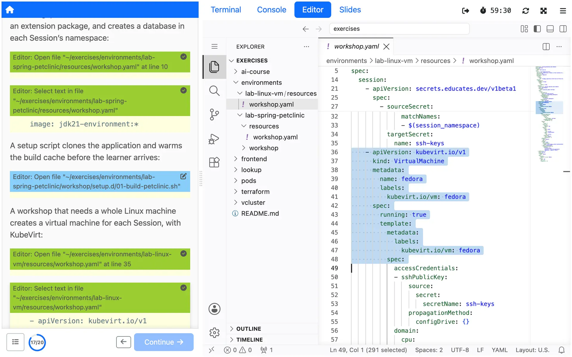A workshop definition in the editor that creates a KubeVirt virtual machine for each Session.